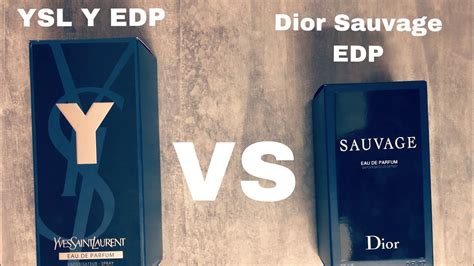 ysl y edp vs sauvage|dior sauvage vs ysl edp.